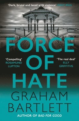 Graham Bartlett - Force of Hate, Inbunden