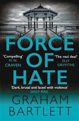 Graham Bartlett - Force of Hate, Häftad