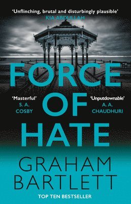Graham Bartlett - Force of Hate, Häftad