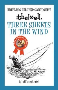 bokomslag Three Sheets in the Wind