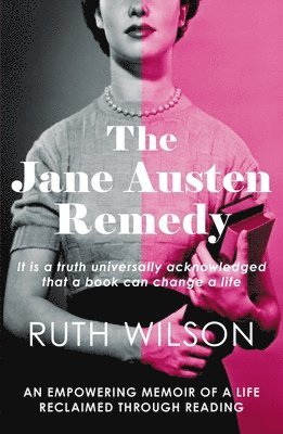 Ruth Wilson - Wilson, R: Jane Austen Remedy, Inbunden