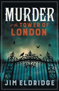 bokomslag Murder at the Tower of London