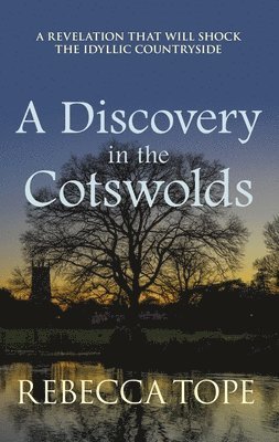 A Discovery in the Cotswolds 1