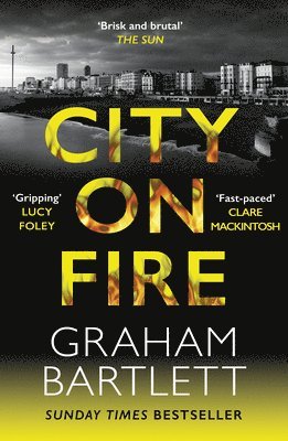 Graham Bartlett - City on Fire, Häftad