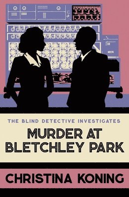 bokomslag Murder at Bletchley Park