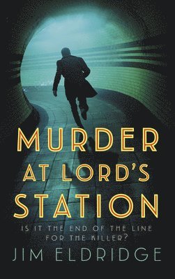 Jim Eldridge - Murder at Lord’s Station, Inbunden