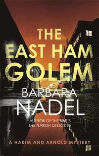 bokomslag East Ham Golem