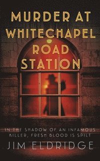 bokomslag Murder at Whitechapel Road Station