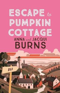 bokomslag Escape to Pumpkin Cottage