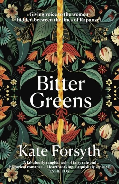 Kate Forsyth - Bitter Greens, Häftad