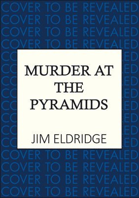 Jim Eldridge - Murder at the Pyramids, Inbunden