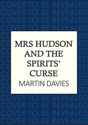 Mrs Hudson and the Spirits' Curse