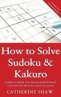 bokomslag How to Solve Sudoku and Kakuro