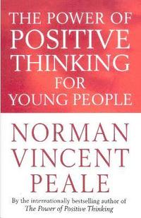 bokomslag The Power Of Positive Thinking For Young People
