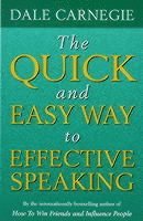 Dale Carnegie - Quick And Easy Way To Effective Speaking, Häftad
