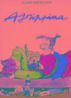 Claire Bretecher - Agrippina, Häftad