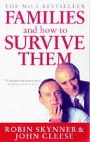 John Cleese, Robin Skynner - Families And How To Survive Them, Häftad