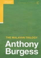Anthony Burgess - Malayan Trilogy, Häftad