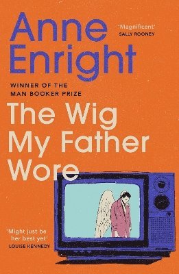 Anne Enright - Wig My Father Wore, Häftad