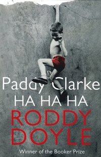 bokomslag Paddy Clarke Ha Ha Ha