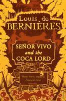 bokomslag Senor Vivo & The Coca Lord