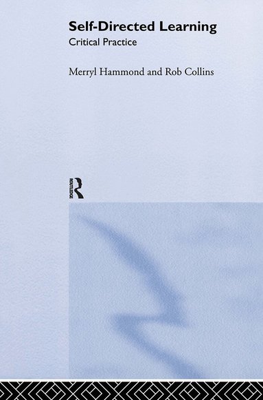 Merryl Hammond, Rob Collins - Self-directed Learning, Inbunden