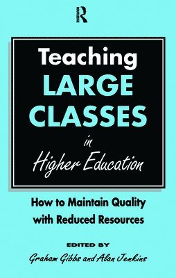 Teaching Large Classes in Higher Education 1