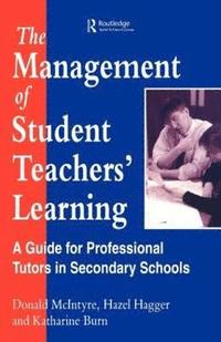 bokomslag The Management of Student Teachers' Learning