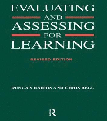 Evaluating and Assessing for Learning 1