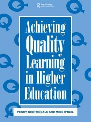 Achieving Quality Learning in Higher Education 1