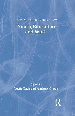 Leslie Bash, Andrew Green - World Yearbook of Education 1995, Inbunden