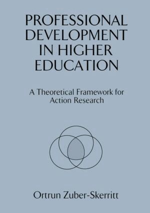 Ortrun Zuber-Skerritt - Professional Development in Higher Education, Häftad
