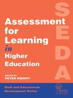 Peter Knight - Assessment for Learning in Higher Education, Häftad
