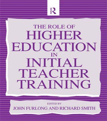 John Furlong, Richard Smith - Role of Higher Education in Initial Teacher Training, Häftad
