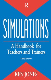 bokomslag Simulations: a Handbook for Teachers and Trainers