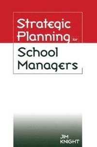 bokomslag Strategic Planning for School Managers