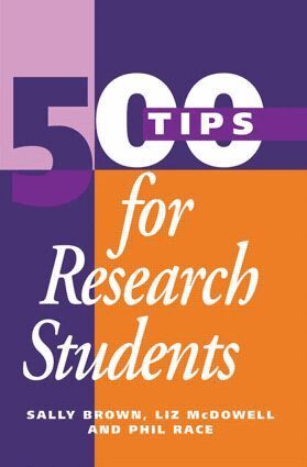 Sally Brown, Liz McDowell, Phil Race - 500 Tips for Research Students, Häftad