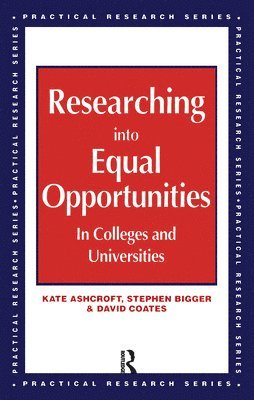 Researching into Equal Opportunities in Colleges and Universities 1