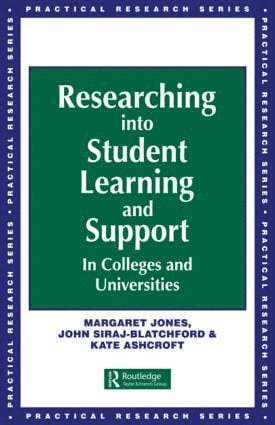 Margaret Jones, John (both Lecturers Siraj-Blatchford, John (Both Lecturers Siraj-Blatchford - Researching into Student Learning and Support in Colleges and Universities, Häftad