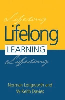 W. Keith Davies, Norman Longworth - Lifelong Learning, Häftad