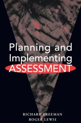 Richard Freeman, Roger (BP Professor of Learning Development Lewis - Planning and Implementing Assessment, Häftad