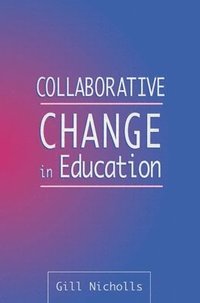 bokomslag Collaborative Change in Education