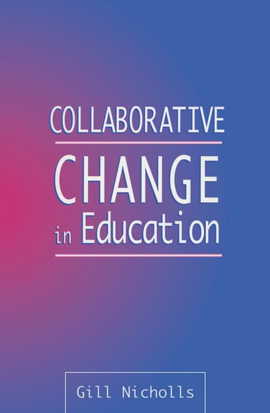 bokomslag Collaborative Change in Education