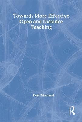 Towards More Effective Open and Distance Learning Teaching 1