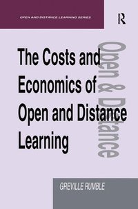 bokomslag The Costs and Economics of Open and Distance Learning