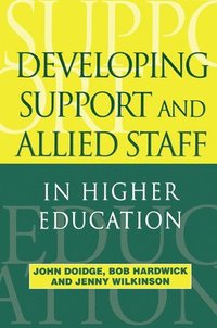 bokomslag Developing Support and Allied Staff in Higher Education