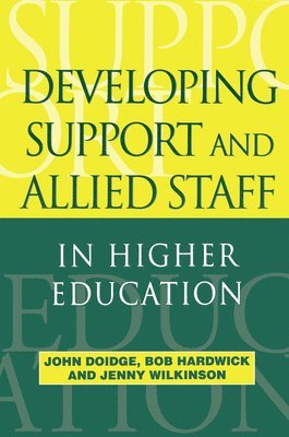 bokomslag Developing Support and Allied Staff in Higher Education