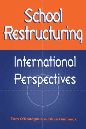Clive Dimmock, Tom O'Donoghue - School Restructuring, Inbunden