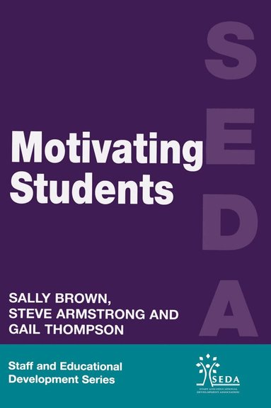 Steve Armstrong, Sally Brown, Gail Thompson - Motivating Students, Häftad