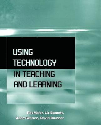 Using Technology in Teaching and Learning 1